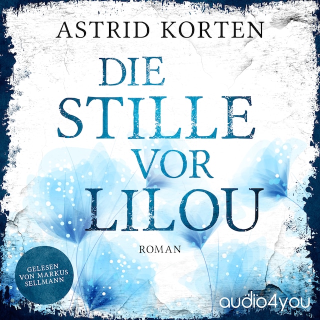 Buchcover für Die Stille vor Lilou