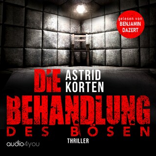 Die Behandlung des Bösen als Hörbuch
