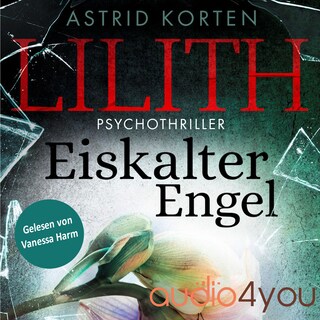 Lilith – Eiskalter Engel, Band 3 als Hörbuch