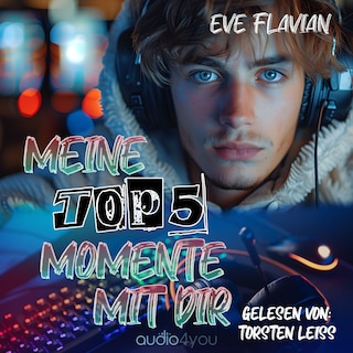 Meine Top 5 Momente mit dir als Hörbuch