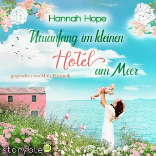 Neuanfang im kleinen Hotel am Meer als Hörbuch