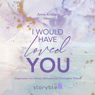 I would have loved you als Hörbuch