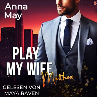 Play My Wife als Hörbuch