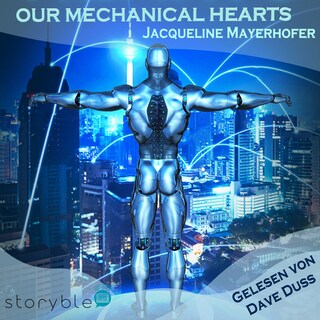 Our Mechanical hearts als Hörbuch
