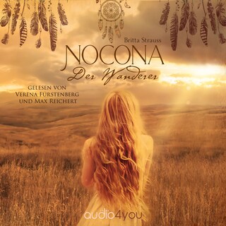 Nocona - Der Wanderer als Hörbuch