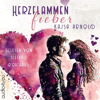 Herzflammenfieber als Hörbuch