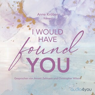 I would have found you als Hörbuch