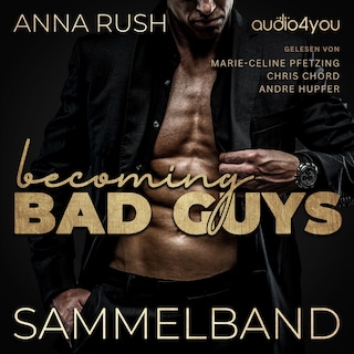 Becoming Bad Guys - Sammelband als Hörbuch