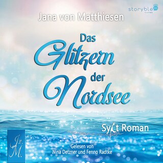 Das Glitzern der Nordsee als Hörbuch