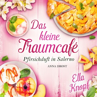 Das kleine Traumcafé als Hörbuch