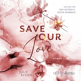 Save Our Love als Hörbuch