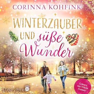 Winterzauber und süße Wunder als Hörbuch