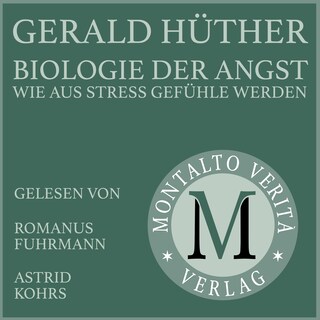 Biologie der Angst als Hörbuch
