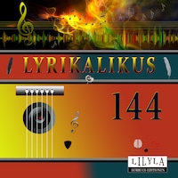 Lyrikalikus 144