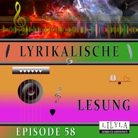 Lyrikalische Lesung Episode 58