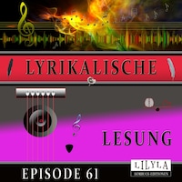 Lyrikalische Lesung Episode 61