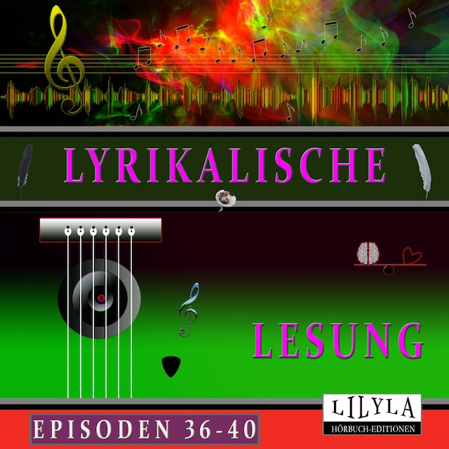 Book cover for Lyrikalische Lesung Episoden 36-40