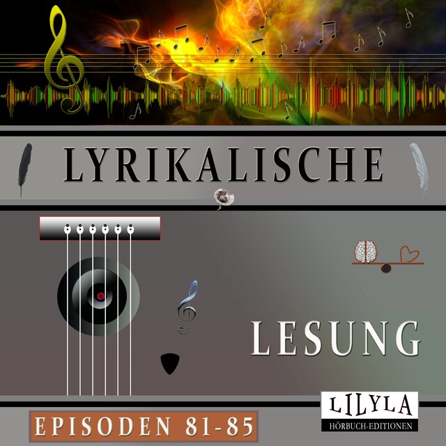 Bokomslag för Lyrikalische Lesung Episoden 81-85