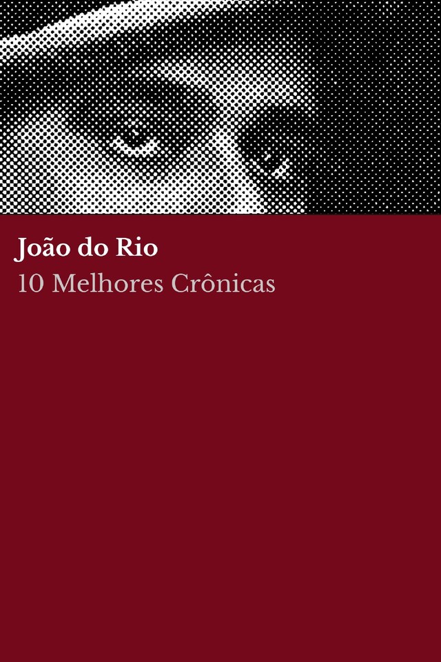 Boekomslag van 10 Melhores Crônicas - João do Rio