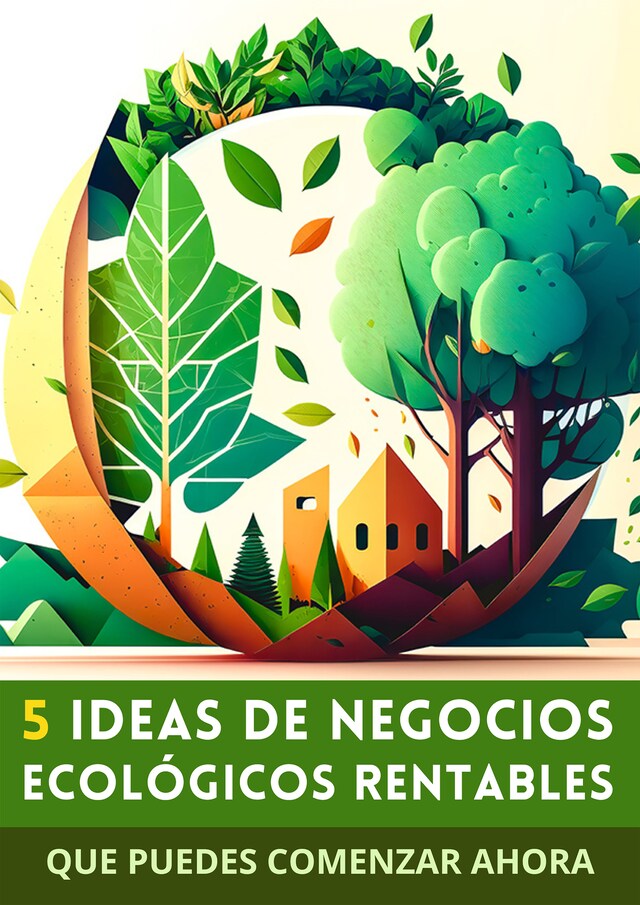 Book cover for 5 Ideas de Negocios Ecológicos Rentables