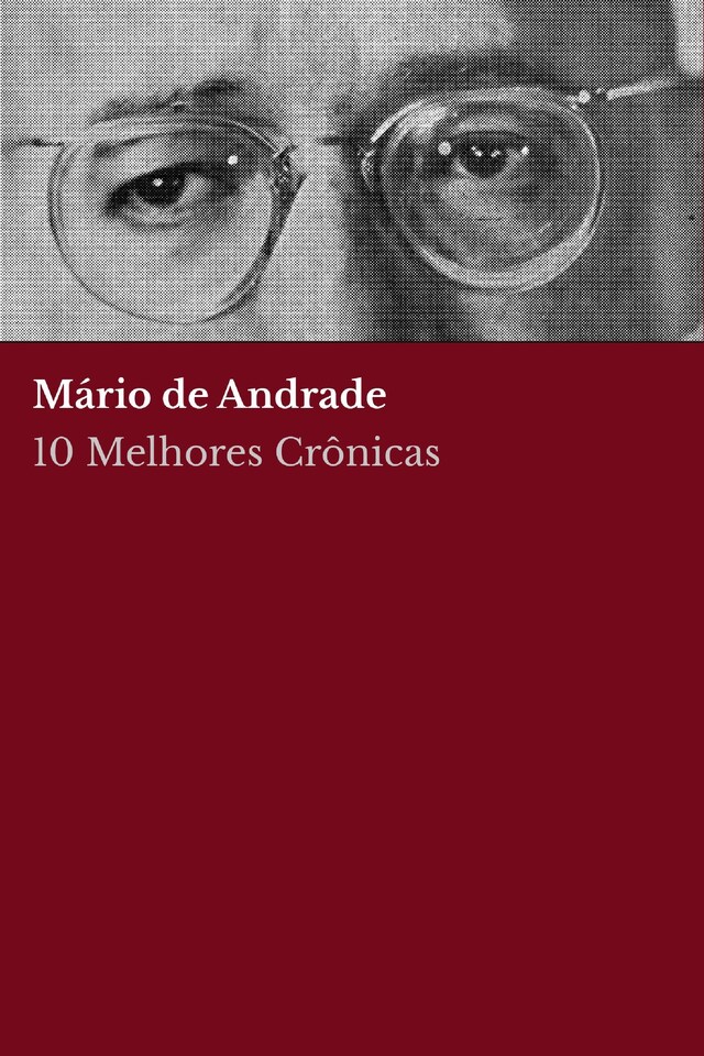 Copertina del libro per 10 Melhores Crônicas - Mário de Andrade