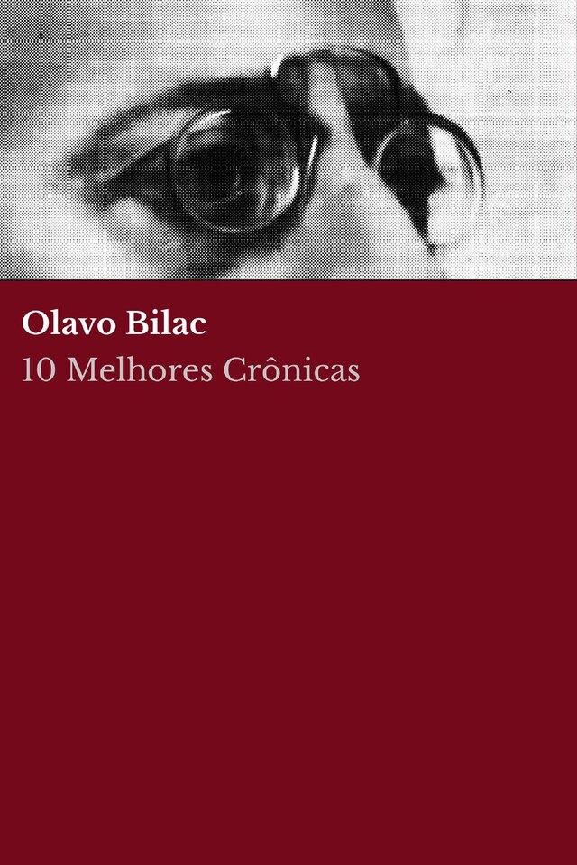Copertina del libro per 10 Melhores Crônicas - Olavo Bilac