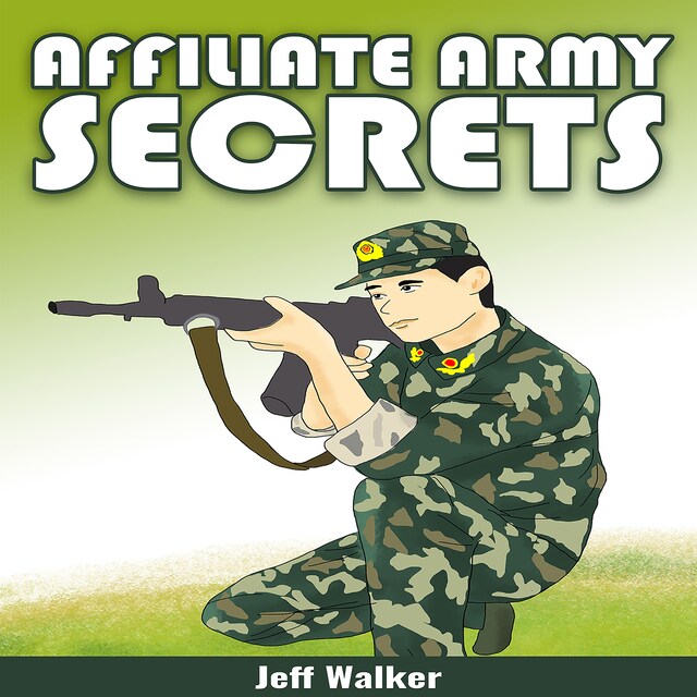 Kirjankansi teokselle Affiliate Army Secrets