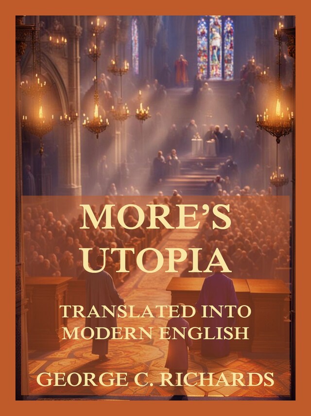 Bokomslag för More's Utopia, translated into modern English