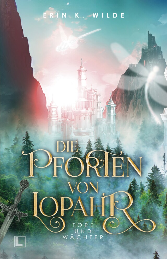 Book cover for Die Pforten von Lopahr: Tore und Wächter