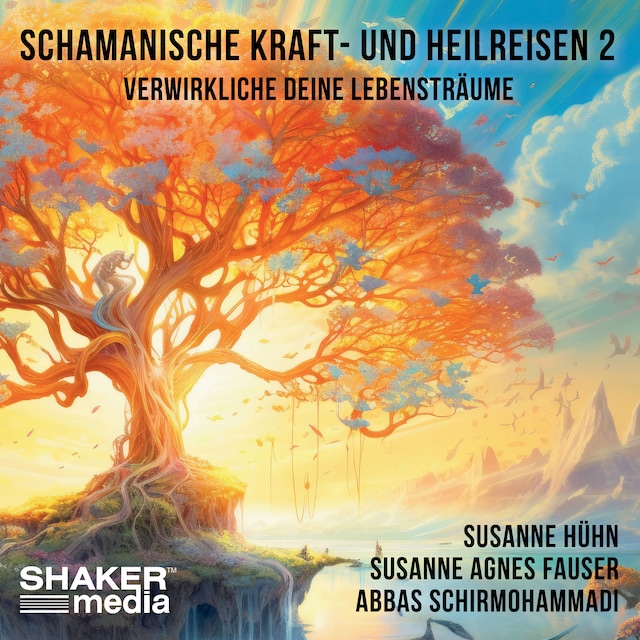 Couverture de livre pour Schamanische Kraft- und Heilreisen 2