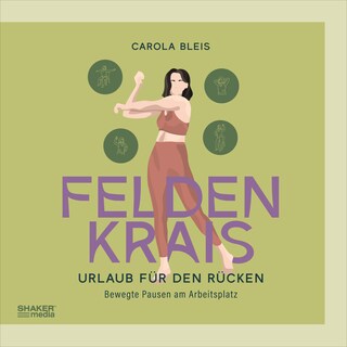 Feldenkrais - Urlaub für den Rücken als Hörbuch