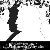 Meditate with Fairytales