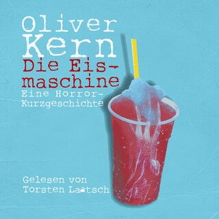 Die Eismaschine als Hörbuch