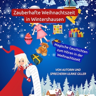 Zauberhafte Weihnachtszeit in Wintershausen als Hörbuch