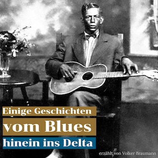 Einige Geschichten vom Blues als Hörbuch