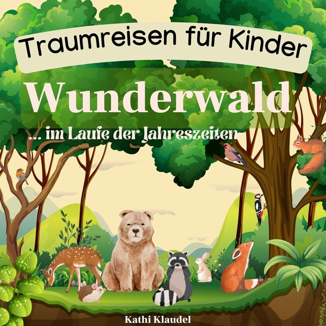 Boekomslag van Wunderwald im Laufe der Jahreszeiten