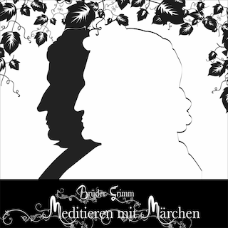 Meditieren mit Märchen als Hörbuch