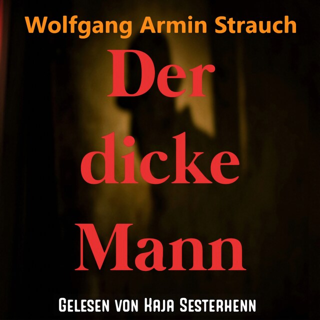 Couverture de livre pour Der dicke Mann