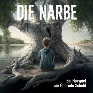 Die Narbe als Hörbuch