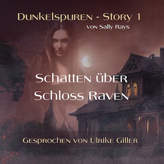 Dunkelspuren - Story 1 als Hörbuch