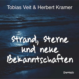 Strand, Sterne und neue Bekanntschaften als Hörbuch