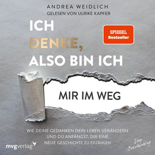 Ich denke, also bin ich... mir im Weg als Hörbuch