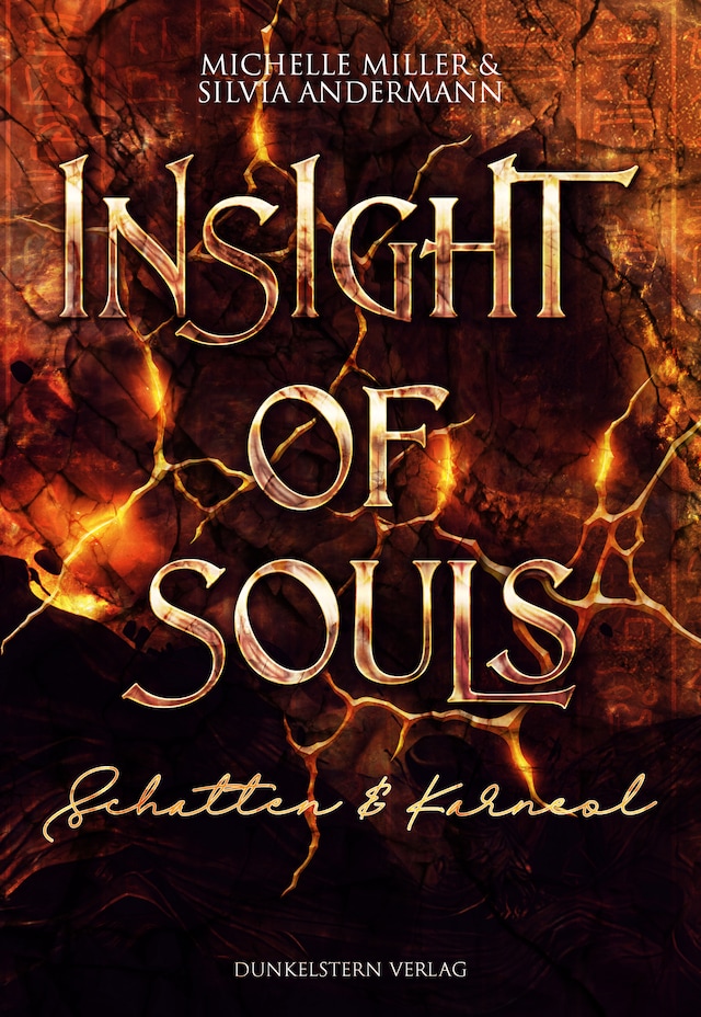 Okładka książki dla Insight of Souls - Schatten & Karneol