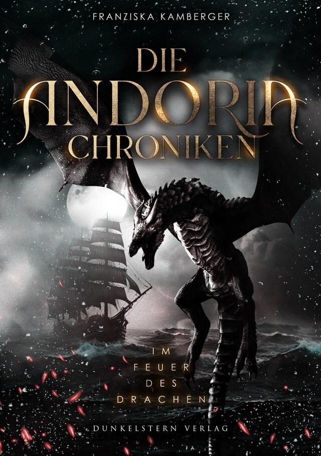 Book cover for Die Andoria Chroniken - Im Feuer des Drachen