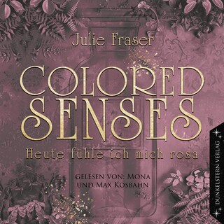 Colored Senses - Heute fühle ich mich rosa als Hörbuch