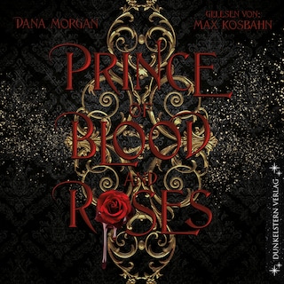 Prince of Blood and Roses als Hörbuch