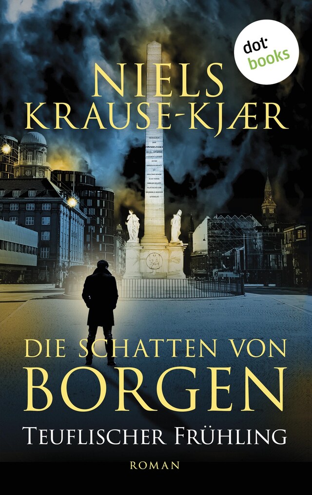 Kirjankansi teokselle Die Schatten von Borgen - Teuflischer Frühling