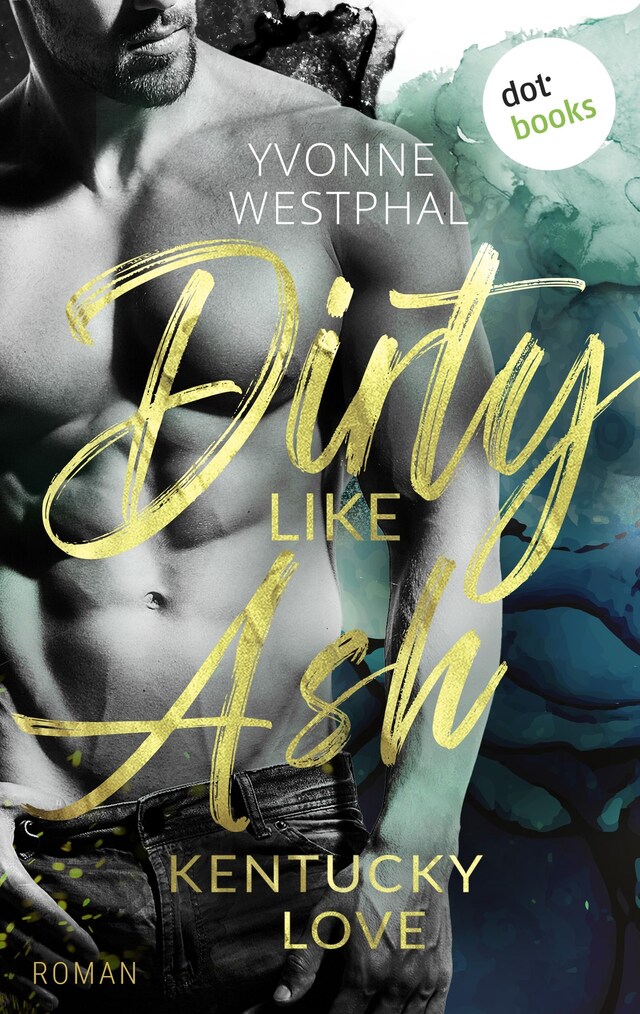 Book cover for Dirty Like Ash