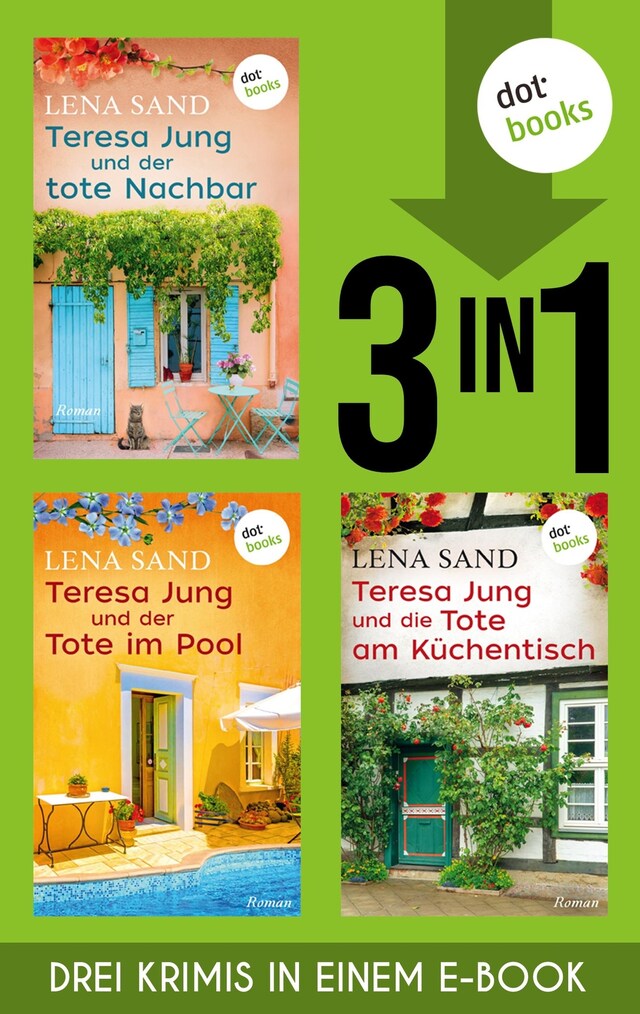 Portada de libro para Teresa Jung und der tote Nachbar, Teresa Jung und der Tote im Pool & Teresa Jung und die Tote am Küchentisch