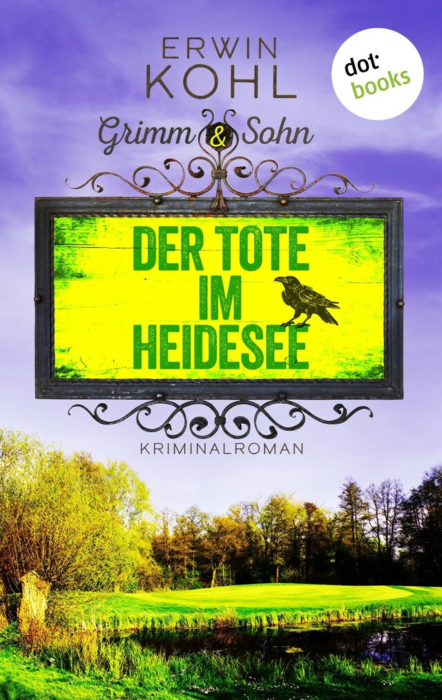 Kirjankansi teokselle Grimm & Sohn - Der Tote im Heidesee - oder: Schwarzes Wasser